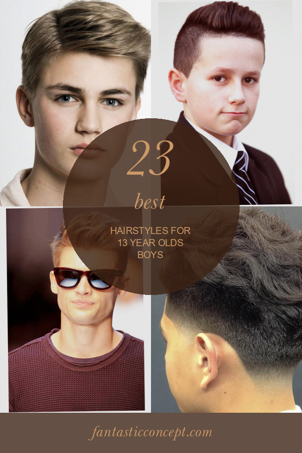 23 Best Hairstyles for 13 Year Olds Boys Home, Family, Style and Art